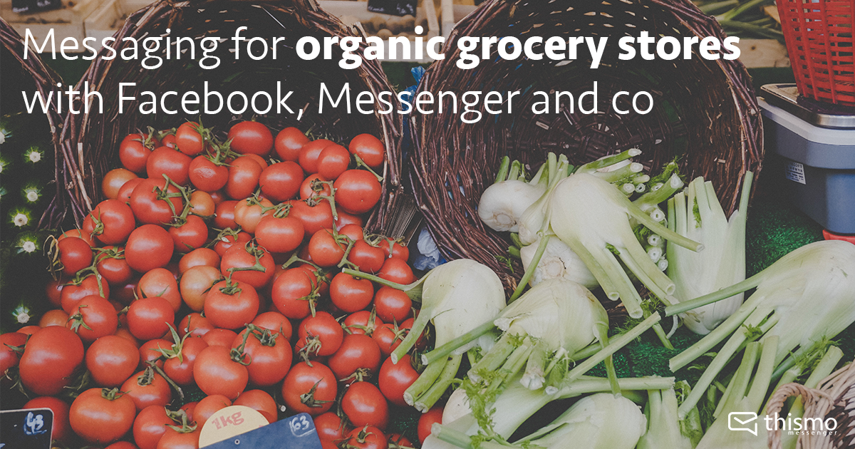 thismo messenger: Messaging for organic grocery stores